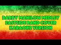 Download Lagu Barry Manilow Medley-Eastside Band Cover(Karaoke Version)