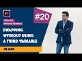Swapping without using a third variable in Java Java Programs ABC