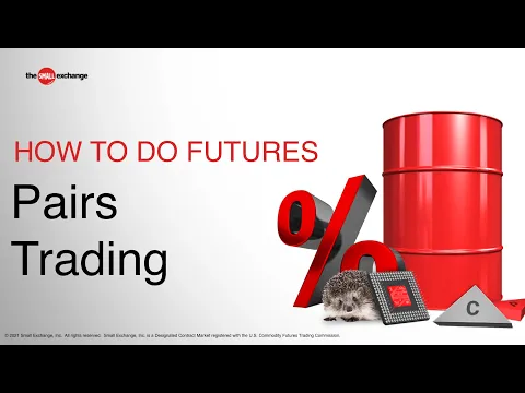 Learn How to Pairs Trade | How to Do Futures