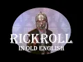 Rica Eastleah - Never gonna give you up Cover In Old English style