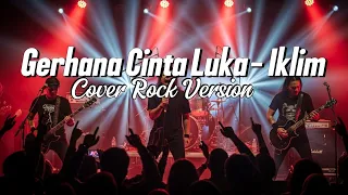 gerhana cinta luka iklim cover rock version request