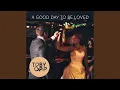 Download Lagu A Good Day to Be Loved