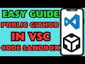 How to Open And Run Any Public Github Repo From Visual Studio Code and Code Sandbox Easy Tutorial