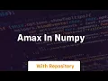 amax in numpy