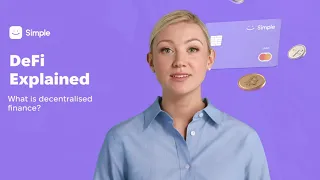 The Future of Finance? DeFi Explained in Simple Terms