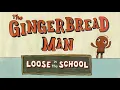 THE GINGERBREAD MAN Loose in the School Animated