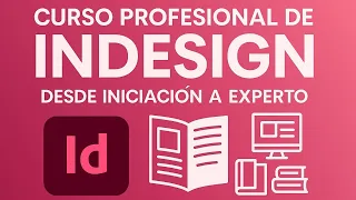 Maestría en InDesign: De Principiante a Experto