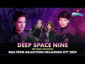 Star Trek Deep Space Nine Q A GalaxyCon Oklahoma City 2024 Terry Farrell Nicole De Boer