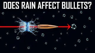 How Much Does Rain Affect Bullets? - Ballistic High-Speed