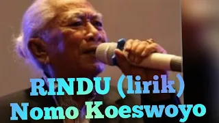 nomo koeswoyo rindu lirik lagu