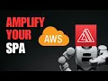 Deploy your SPA with AWS Amplify