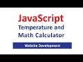 Java Script Temperature and Math Calculator Detailed Explained Example