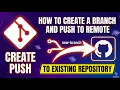 How to Create a new branch and push in existing git repository BlueTek