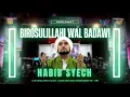 Download Lagu birosulillahi wal badawi + ya imamarusli | Habib Syech bin Abdul Qodir Assegaf