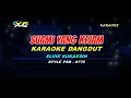 Download Lagu SUAMI YANG KEJAM KARAOKE DANGDUT - ELVIE SUKAESIH  (YAMAHA PSR - S 775)