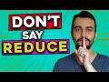 How to Say Reduce in Another Way Synonyms Similar Words and Alternatives for Reduce