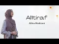 Download Lagu Al'Itiraf - Alfina Nindiyani | Sholawat Abu Nawas (Lirik dan Terjemahan Bahasa Indonesia)