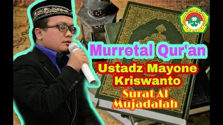 Download Murrotal Paling Merdu !! Ustadz Mayone Kriswanto #Surat Al Mujadalah MP3