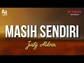 Download Lagu Masih Sendiri - Justy Aldrin (LIRIK)