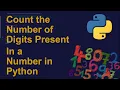 Count the Number of Digits Present In a Number in Python Python Examples Python Coding Tutorial