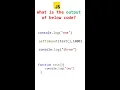 set timeout in javascript javascript interview question