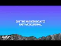 Chris Brown - Delusional (Lyrics)