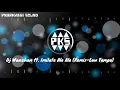 Lagu Dj Wanshan ft. Imilate Ale Ale (Remix - Low Tempo)