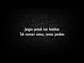 Download Lagu Lobow - Kuatkan Hati (lirik)
