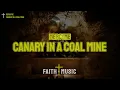 MERCYME - CANARY IN A COAL MINE (FAITH IN MUSIC LYRIC VIDEO)