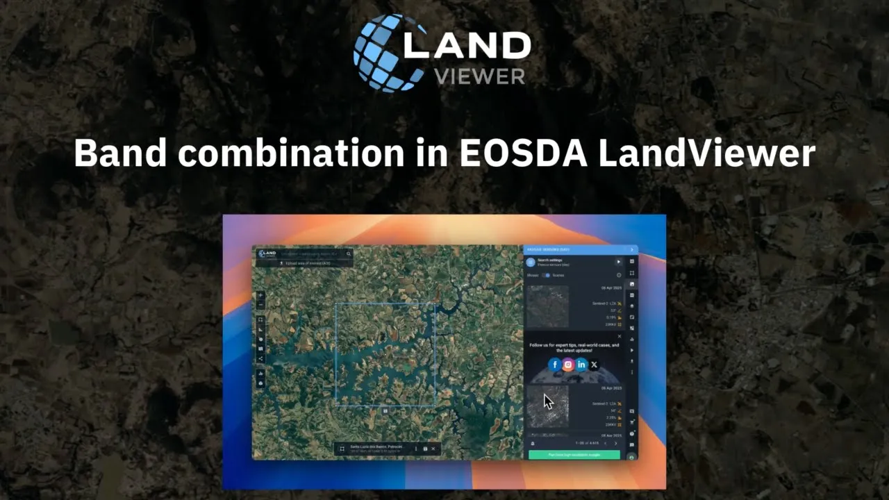 Band Combination in EOSDA LandViewer