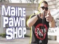 Maine Pawn Shop Baldwin Park CA