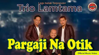 trio lamtama pargaji na otik official music video 