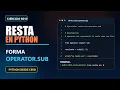 Restar con operator sub en Python Ejercicio 10