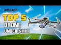 Top 5 Best Drone On Amazon Under 100 Best Budget Drone 2024