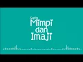 Lagu Mimpi dan imaji - supito (Official Musik Lirik Video)