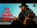 Download Lagu For a Few Dollars More - Soundtrack Cut