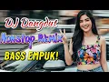 Download Lagu DJ DANGDUT NONSTOP FULL ALBUM BASS EMPUK 😌 DJ DANGDUT SANUY NONSTOP - ENAK BUAT SANTAI