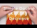 Decreasing in Double Knitting