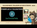Trailhead Solutions Use Formula Fields Unit Forumals Validations Techno Fiction