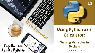 11 Python Tutorial How to Name Variables in Python Rules for Naming Variables