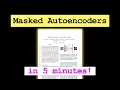 Masked Autoencoders are Scalable Vision Learners Paper Explained in 5 Minutes