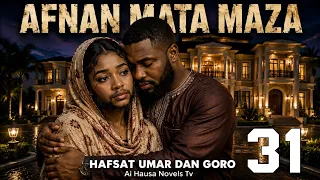 afnan mata maza 31 labarin afnan mai jinsi biyu romantic love story