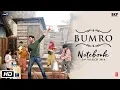 Notebook: Bumro Song | Zaheer Iqbal & Pranutan Bahl | Kamaal Khan | Vishal Mishra Mp3 Song Download