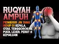Download Lagu RUQYAH AMPUH | MENGUSIR JIN YANG HIDUP DIKEPALA,OTAK, TENGGOROKAN,MATA, LEHER,PERUT, \u0026 KEMALUAN