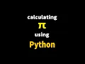 Python Calculating Pi