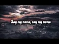 David Guetta - Say My Name (Lyrics) ft. Bebe Rexha, J Balvin