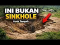 Lagu Lubang Raksasa di Aceh Tengah: Bukan Sinkhole, Ini Fakta Ilmiahnya