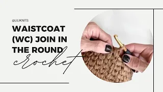 HOW TO CROCHET WAISTCOAT STITCH WC JOIN IN THE ROUND