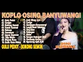 Download Lagu Dini Kurnia - GULU PEDOT - GERIGIS - BOKONG SEMOK - FULL ALBUM KOPLO OSING BANYUWANGI VIRAL 2025
