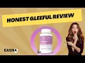 Honest Gleeful Review Why Gleeful Over 30 Isn t Worth Your Time
